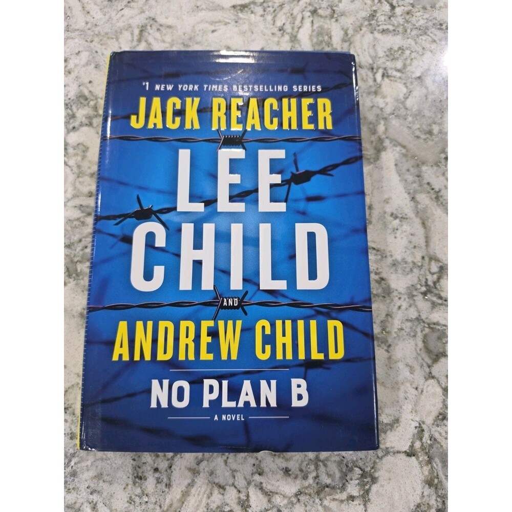 No Plan B: A Jack Reacher Novel - hardcover, Lee Child, 9781984818546